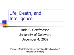 Life, Death, and Intelligence
