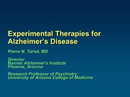 Experimental Therapies For Alzheimer`s Disease