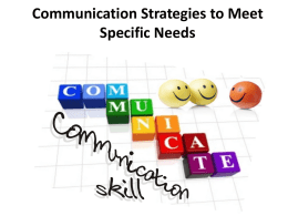 Communication Strategies to Meet Specific Needs Elderly patients