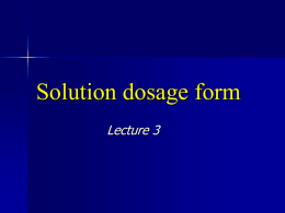 Solution dosage form