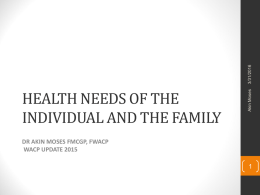 HEALTH NEEDS OF THE INDIVIDUAL AND THE FAMILY