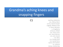 Grandma`s aching knees and snapping fingers