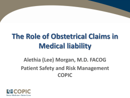 The Role of Obstetrical Claims in Medical liability