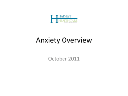 Anxiety In-service - Harvest Health Care!