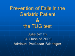 Prevention of Falls in the Geriatric Patient & the TUG test