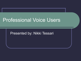 Professional Voice Users