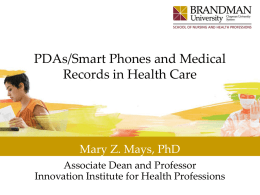 PDAs/Smart Phones and Medical Records in Health Care