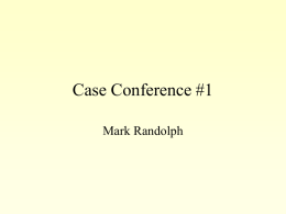 Case Conference #1