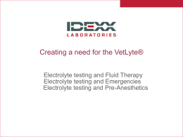 Creating a need for the VetLyte®