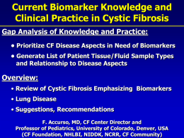 Current Biomarker Knowledge and Clinical Practice