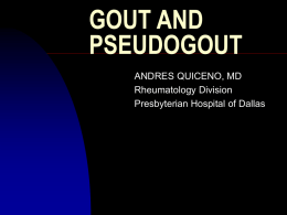 GOUT AND PSEUDOGOUT