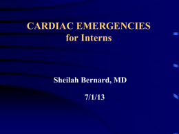 CARDIAC EMERGENCIES ref: Emergency Clinics of NA 1989