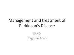 Management and treatment of Parkinson`s Disease
