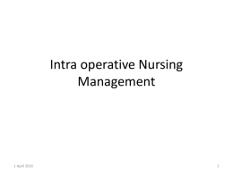 Intra operative Nursing Management