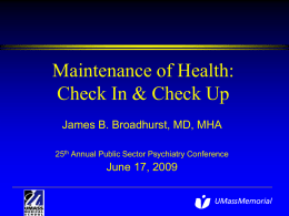 James B. Broadhurst, MD, MHA - University of Massachusetts