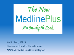 New MedlinePlus: An In-depth Look