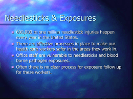 Needlesticks & Exposures
