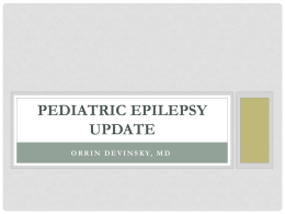 Pediatric Epilepsy Update - FACES (Finding a Cure for Epilepsy and