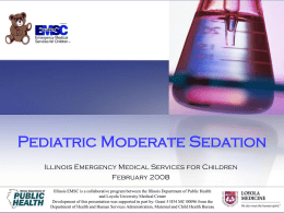 Pediatric Moderate Sedation - Loyola University Medical Center