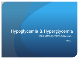 Hypo and Hyperglycemia, Part 2 of 4