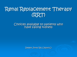 Renal Replacement Therapy (RRT)