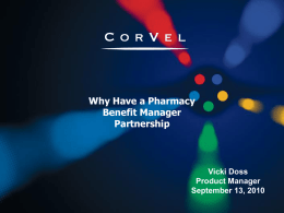 Why Have a Pharmacy Benefit Manager Partnership