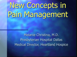 New Concepts in Pain Management