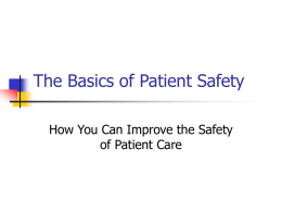 The Basics of Patient Safety
