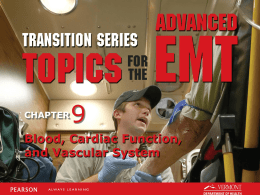 AEMT Transition - Unit 9 - Blood and Vascular Physiology
