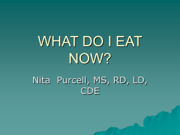 WHAT DO I EAT NOW?