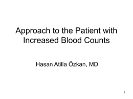 Approach to the Patient with Increased Blood Counts
