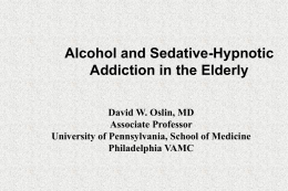 609 Alcohol and Seda.. - University Psychiatry