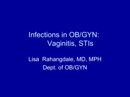 Infections in OB/GYN: Vaginitis, STIs