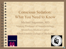 Conscious Sedation in Ob/Gyn Office Practice