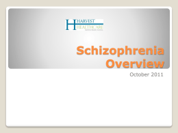 Schizophrenia In-service