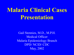 Malaria Clinical Cases - Center for Health Services Research and