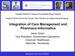 Integration of Care Management and Pharmaco