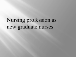 17. Nursing profession as new graduate nurses