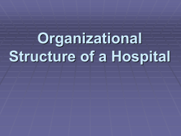 Organizational Structure of a Hospital
