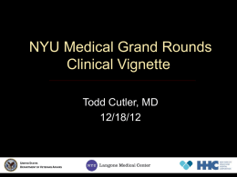 NYU Medical Grand Rounds Clinical Vignette