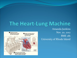 The Heart-Lung Machine - University of Rhode Island