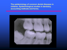 02. The epidemiology of dental diseases