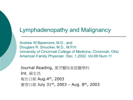 Lymphadenopathy and Malignancy Andrew W.Bazemore