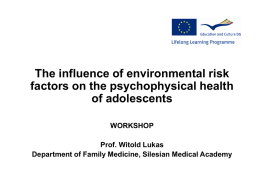 The influence of environmental risk factors on the