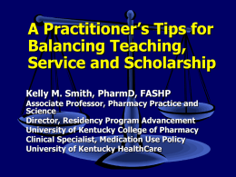 A Practitioner`s Tips for Balancing Teaching, Service and