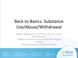 Back to Basics: Substance Use/Abuse/Withdrawal