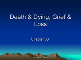 Death & Dying, Grief & Loss