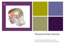 Traumatic Brain Injuries - EEX-2010-Spring-10