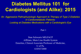 Diabetes Mellitus 101 for Cardiologists, Part 1