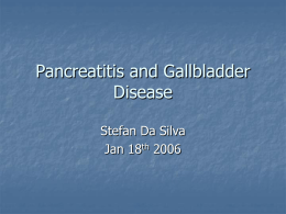 Pancreatitis and Gallbladder Disease